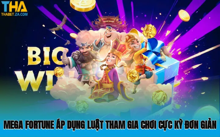 Mega Fortune - Chơi Đơn Giản, Thưởng Liền Tay Tại Thabet 3 Mega Fortune áp dụng luật tham gia chơi cực kỳ đơn giản